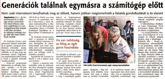 Zalai Hírlap 2014 04 16 089sz 05old - Generációk találnak egymásra a számítógép előtt.jpg Zalai Hírlap 2014 04 16 089sz 05old - Generációk találnak egymásra a számítógép előtt.jpg